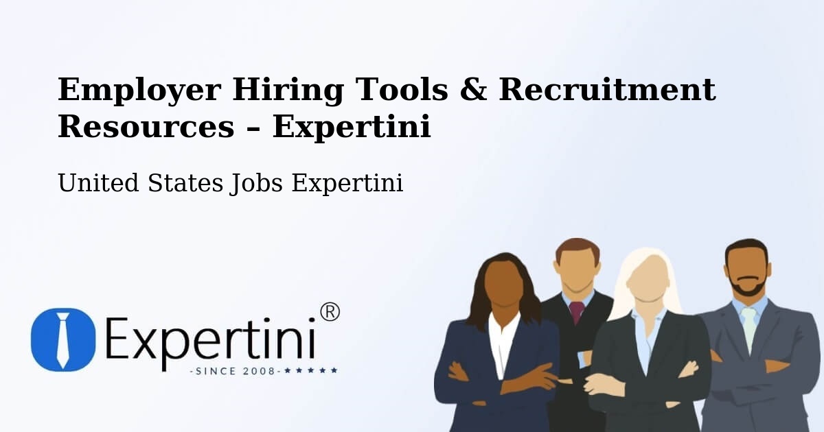 Employer Hiring Tools & Recruitment Resources – Claypool - Claypool, United States Jobs Expertini