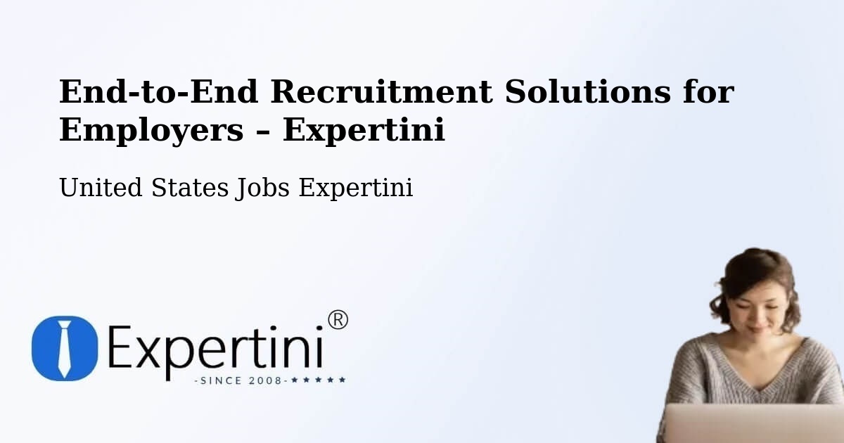 Recruitment Solutions for Employers – Claypool - Claypool, United States Jobs Expertini